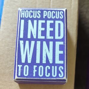 Small Purple & White 'Hocus Pocus I Need Wine' Sign